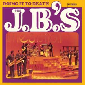 Doing It To Death de The J. B. 's