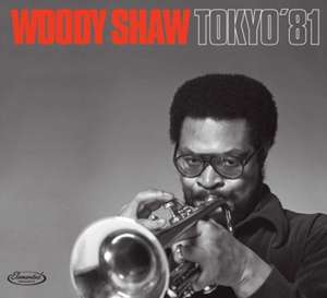 Tokyo '81 de Woody Shaw