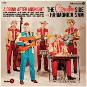 A Drink After Midnight de The Country Side Of Harmonica Sam