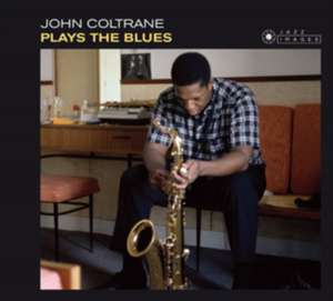 Plays The Blues de John Coltrane