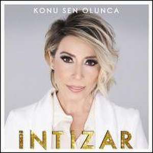 Konu Sen Olunca de Intizar