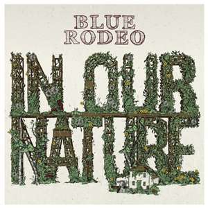 In Our Nature de Blue Rodeo