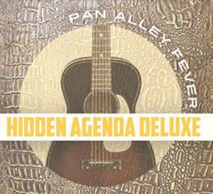 Pan Alley Fever (digipak) de Hidden Agenda Deluxe