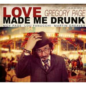 Love Made Me Drunk de Gregory Page