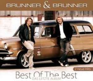 Best Of The Best-Das letzte Album de Brunner & Brunner