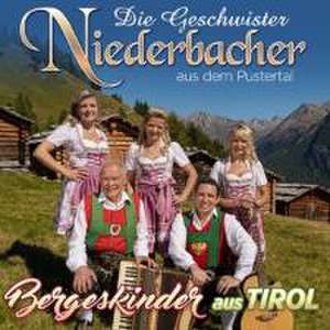 Bergeskinder aus Tirol de Die Geschwister Niederbacher