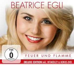 Feuer und Flamme-Deluxe Editio de Beatrice Egli