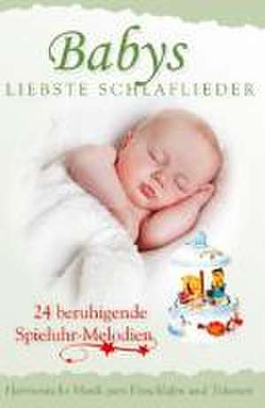 Babys liebste Schlaflieder de Babys Spieluhr