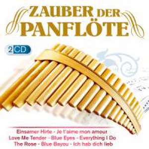 Zauber der Panflöte de various