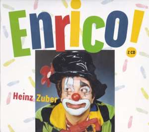 Enrico! de Heinz Zuber