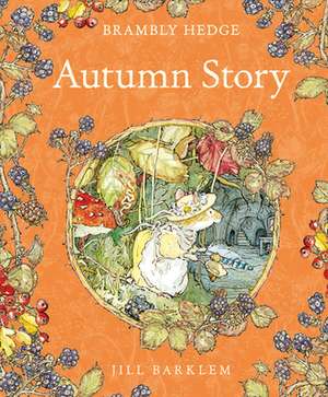 Autumn Story de Jill Barklem