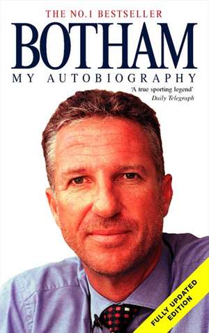 Botham: My Autobiography [New Edition] de Ian Botham