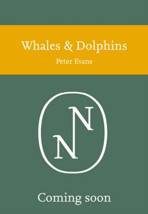 Whales and Dolphins de Peter Evans