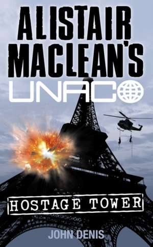 Alistair MacLean's UNACO de St. John Denis