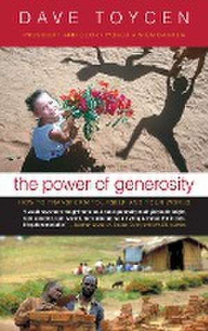 The Power Of Generosity de Dave Toycen