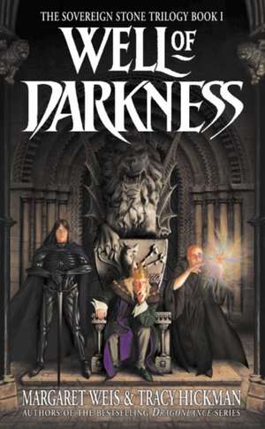 Weis, M: Well of Darkness de Tracy Hickman