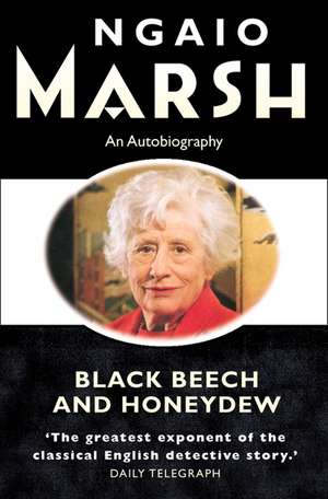 Black Beech and Honeydew de Ngaio Marsh