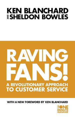 Raving Fans! de Kenneth Blanchard