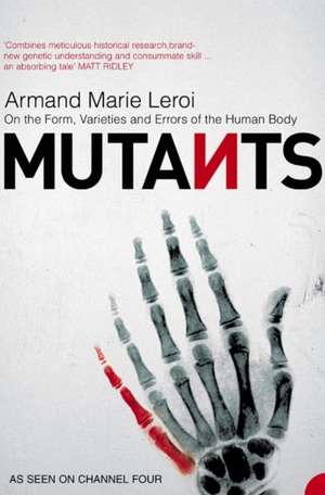 Mutants de Armand Marie Leroi