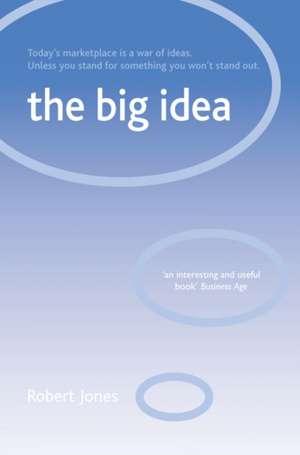 The Big Idea de Robert Jones