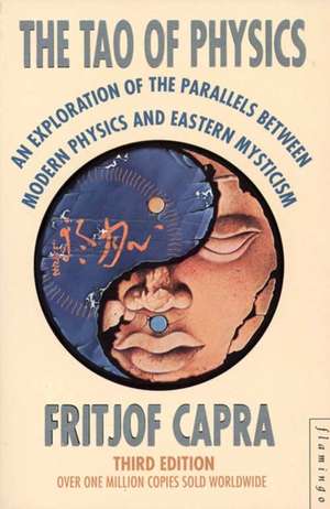 The Tao of Physics de Fritjof Capra