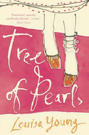 Tree of Pearls de Louisa Young