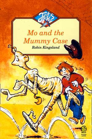 Mo and the Mummy Case de Robin Kingsland