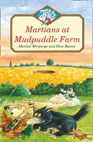 Martians at Mudpuddle Farm de MICHAEL, M.B.E. MORPURGO