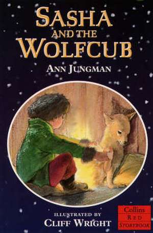 Sasha and the Wolfcub de Ann Jungman