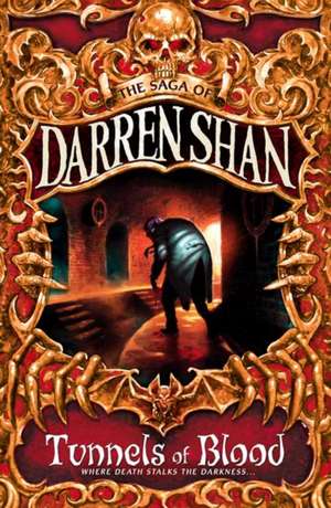 Tunnels of Blood de Darren Shan