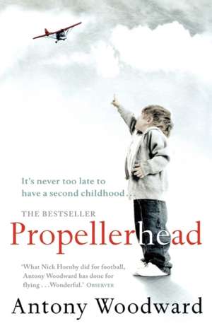 Propellerhead de Antony Woodward