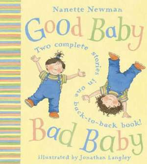 Good Baby, Bad Baby de Nanette Newman