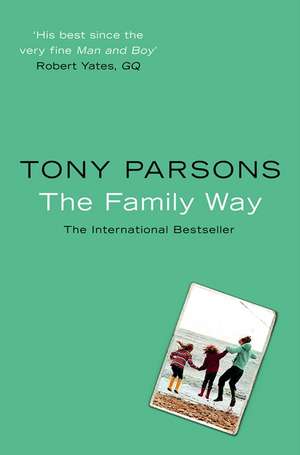 The Family Way de Tony Parsons