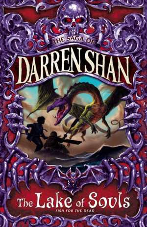 The Lake of Souls de Darren Shan