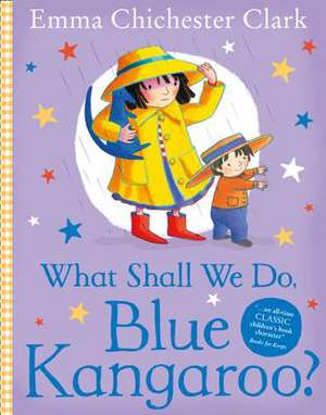 What Shall We Do, Blue Kangaroo? de Emma Chichester-Clark