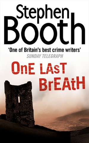 One Last Breath de Stephen Booth