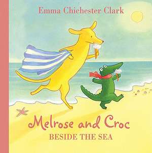 Melrose and Croc Beside the Sea: A Quest for Arthur, England and the Anglo-Saxons de Emma Chichester Clark