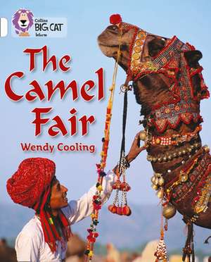 The Camel Fair de Wendy Cooling