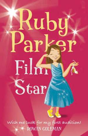 Ruby Parker Film Star de Rowan Coleman