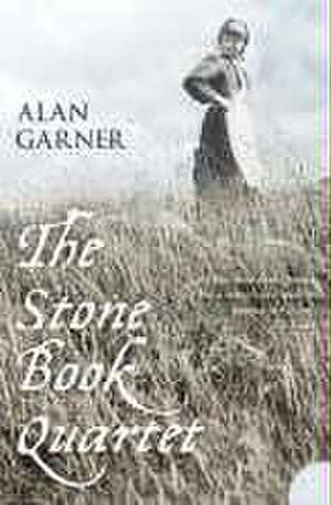 Garner, A: The Stone Book Quartet de Alan Garner