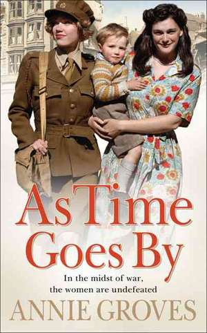 As Time Goes by: The Alexander Text de Annie Groves