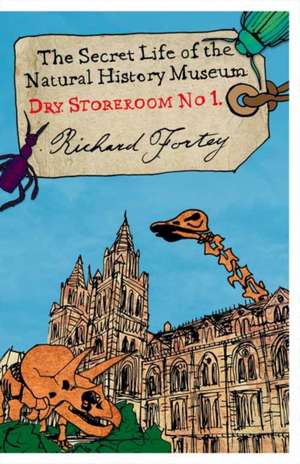 Dry Store Room No. 1 de Richard Fortey