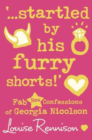 '...startled by his furry shorts!' de Louise Rennison