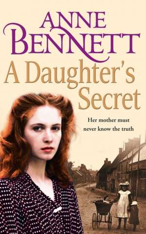 A Daughter's Secret de Anne Bennett