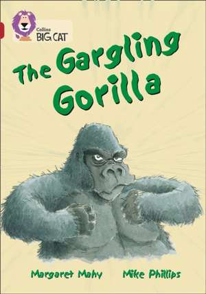 The Gargling Gorilla de Margaret Mahy