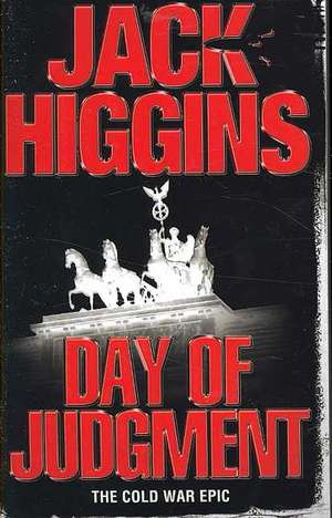 Higgins, J: Day of Judgment de Jack Higgins