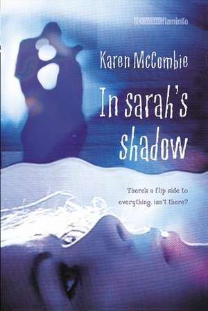 In Sarah's Shadow de Karen McCombie