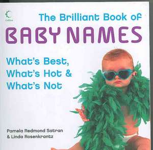 The Brilliant Book of Baby Names de Linda Rosenkrantz