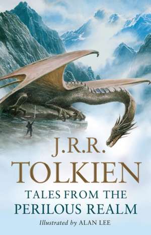 Tales from the Perilous Realm de J. R. R. Tolkien