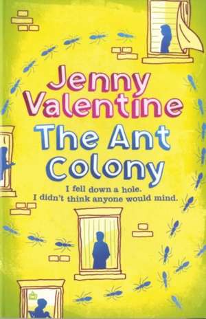 The Ant Colony de Jenny Valentine